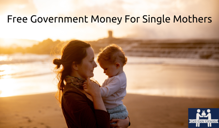 50 Government Grants For Single Moms Housing Rent Bills Scholarships Childcare Food 50-government-grants-for-single-moms-housing-rent-bills-scholarships-childcare-food