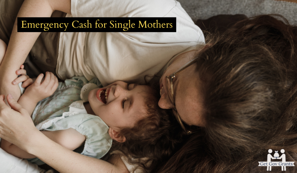 Emergency Cash for Single Mothers