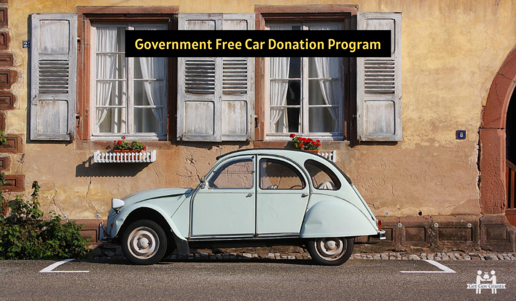 Free Government Free Car Donation Program
