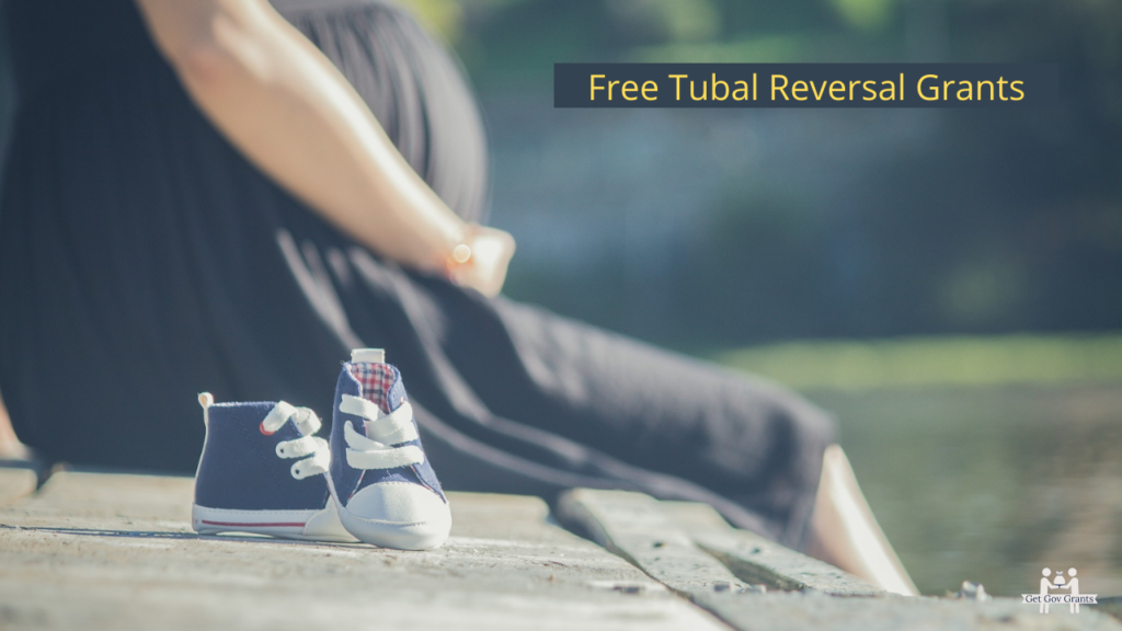 Free Tubal Reversal Grants
