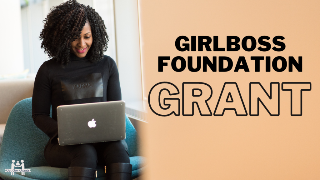 Girlboss Foundation Grant