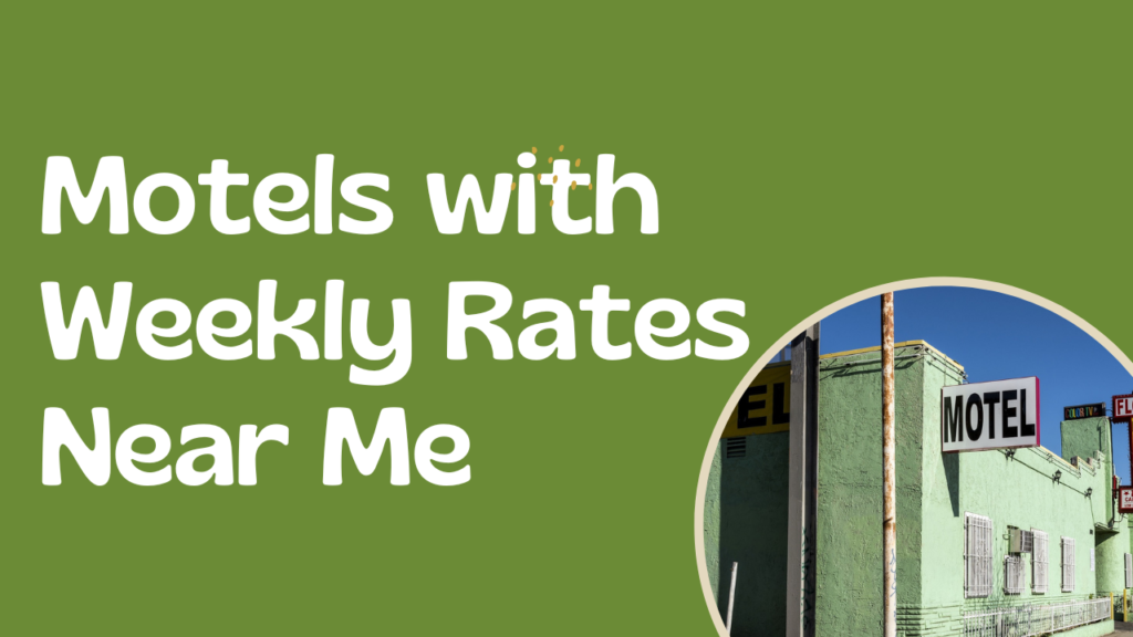 Motels with Weekly Rates Near Me