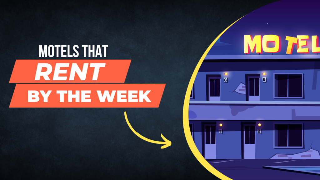 Motels That Rent By The Week