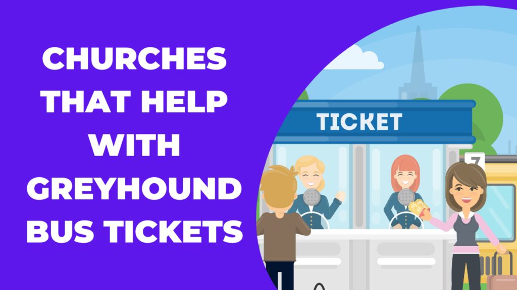 Churches That Help With Greyhound Bus Tickets