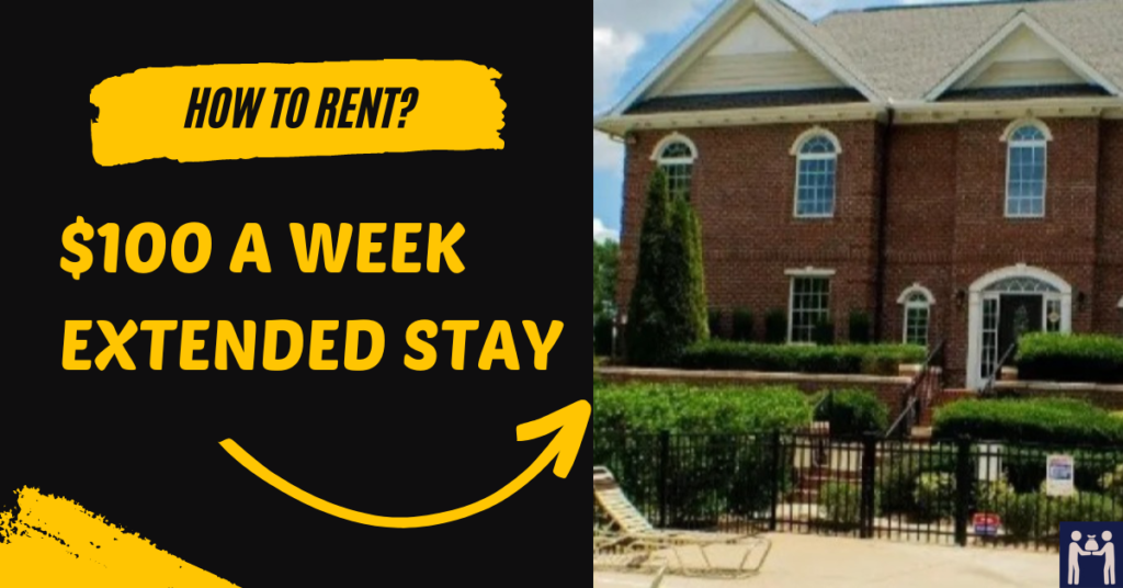 $100 A Week Extended Stay