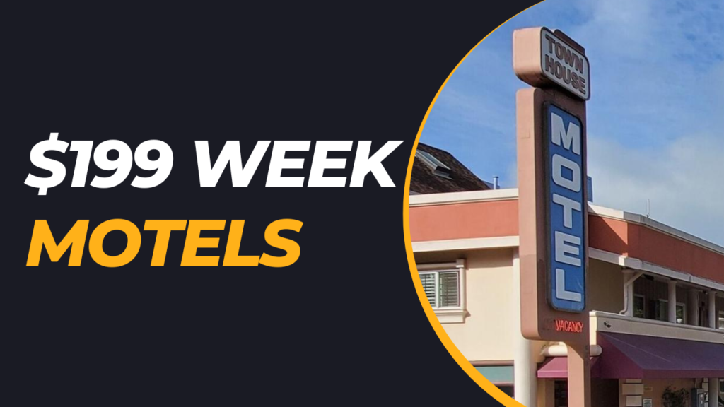 $199 Weekly Motels