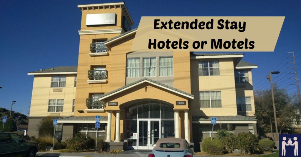 Extended Stay Hotels or Motels