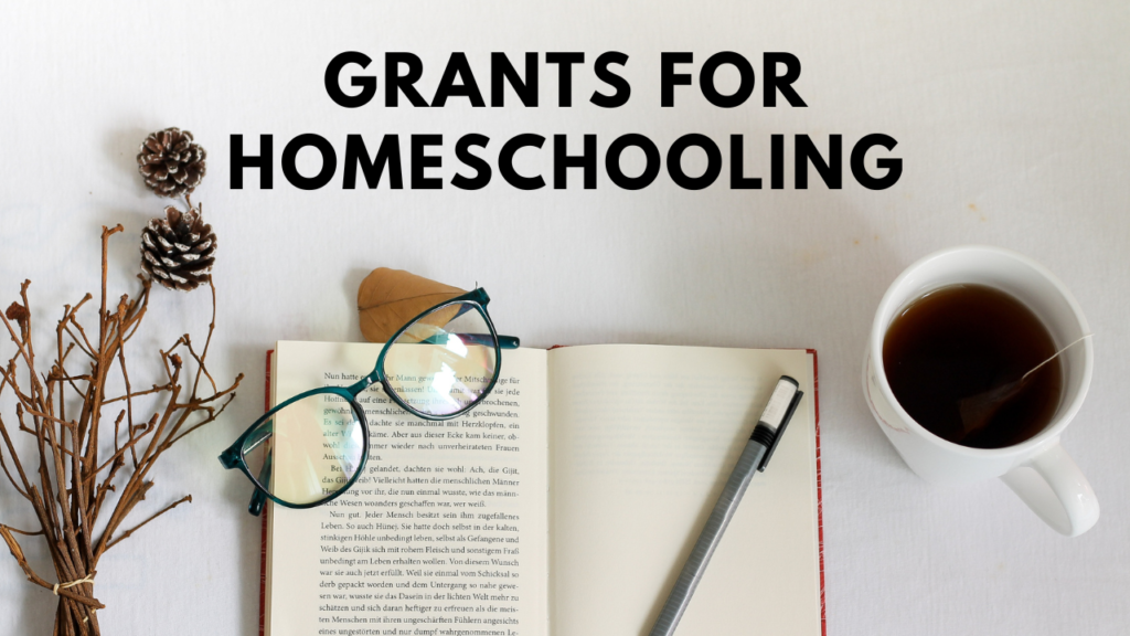 Grants for homeschooling