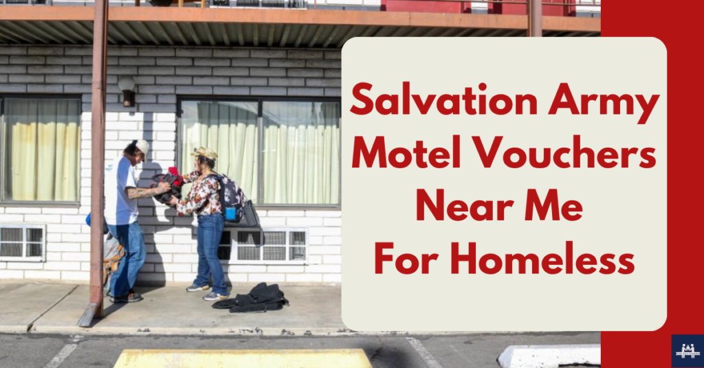 Salvation Army Motel Vouchers Near Me For Homeless