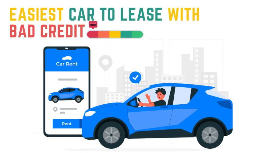 Easiest Car To Lease With Bad Credit