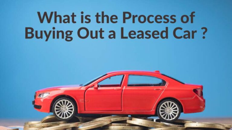 What Is The Process Of Buying Out A Leased Car 2024 4 Simple Steps   What Is The Process Of Buying Out A Leased Car  768x431 