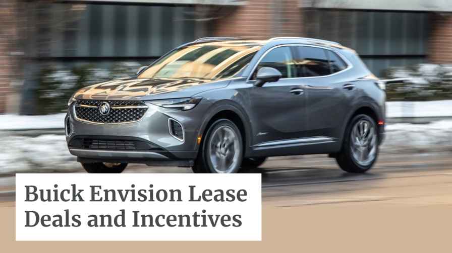 Buick Envision Lease With 0 Down and No Hidden Fees 2024