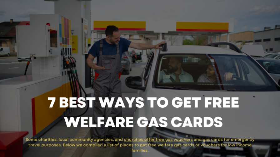 7 Best Ways To Get Free Welfare Gas Cards