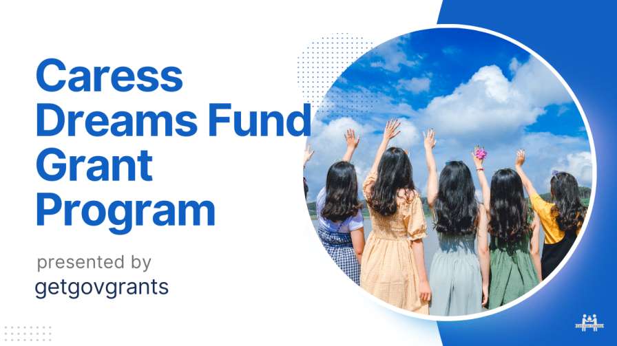 Caress Dreams Fund Grant Program