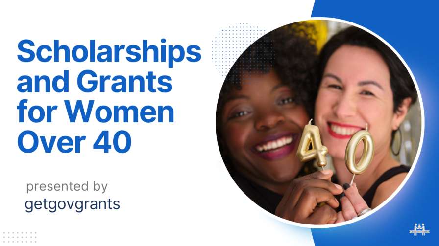 Scholarships and Grants for Women Over 40