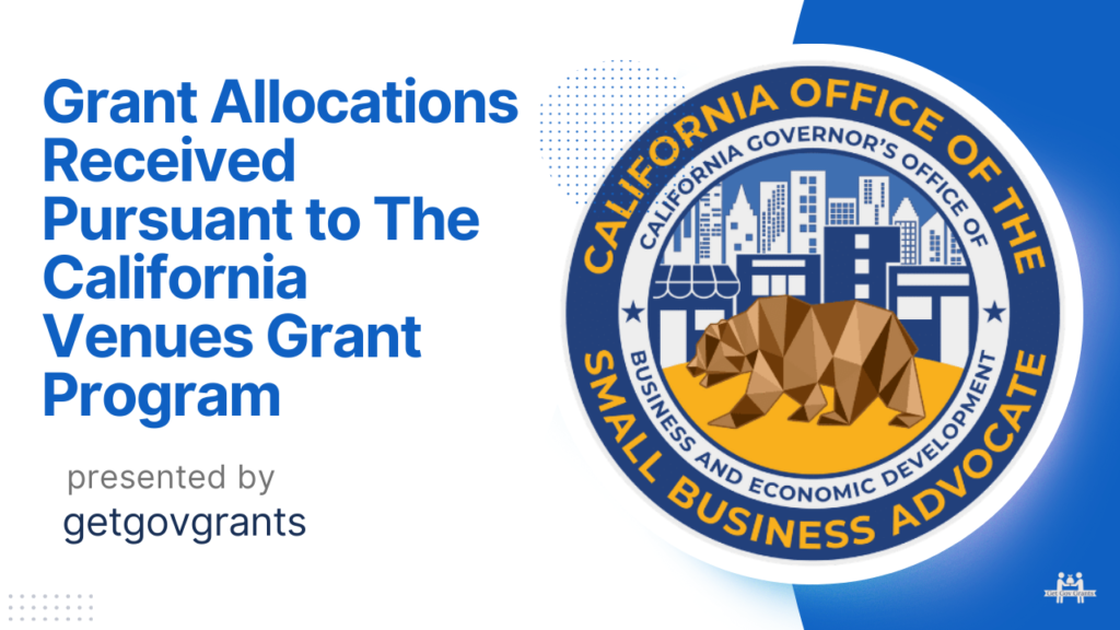 Grant Allocations Received Pursuant to The California Venues Grant Program