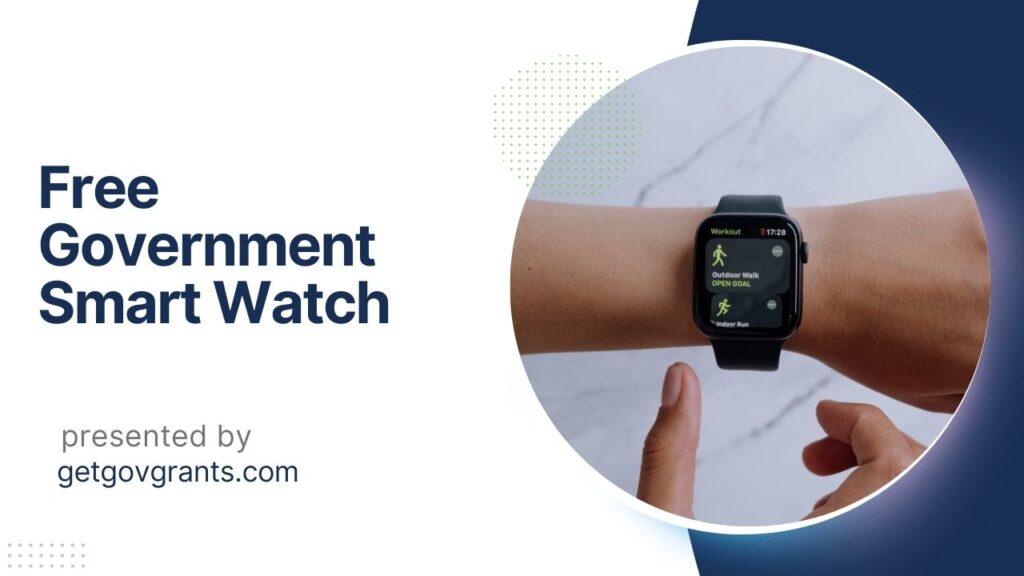 Free Government Smart Watch