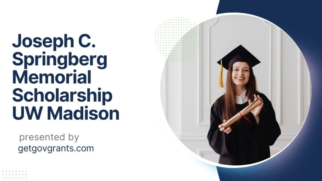 Joseph C. Springberg Memorial Scholarship UW Madison