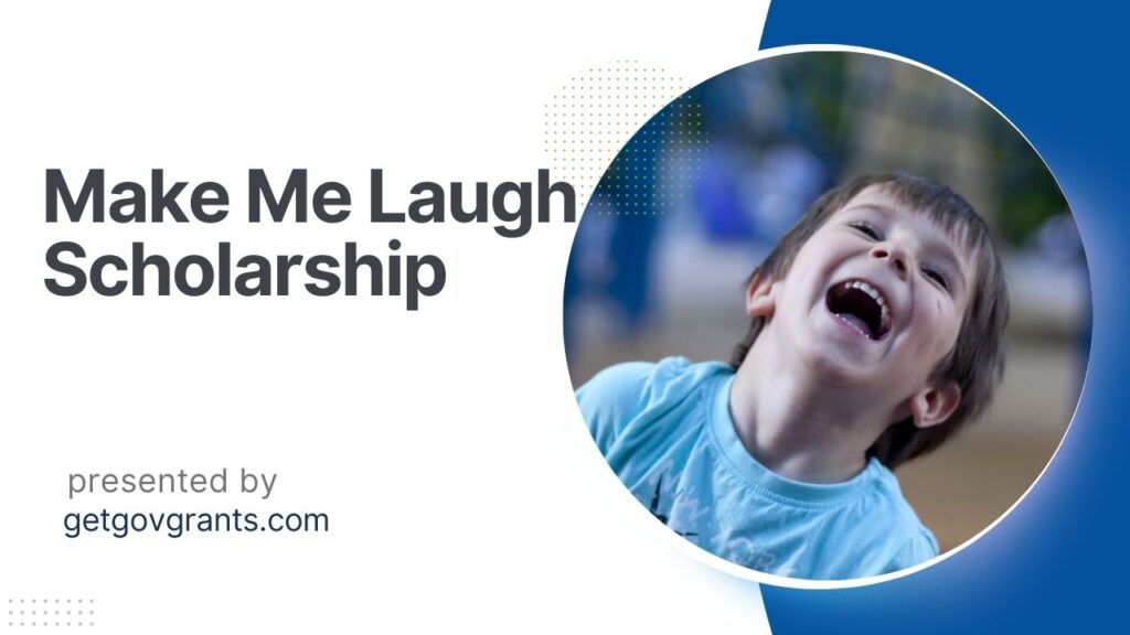 Make Me Laugh Scholarship