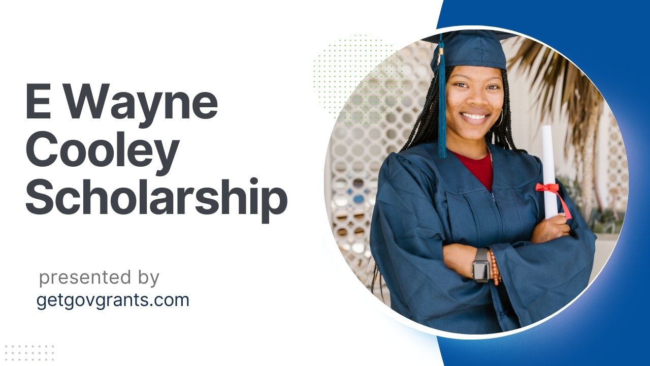 E Wayne Cooley Scholarship