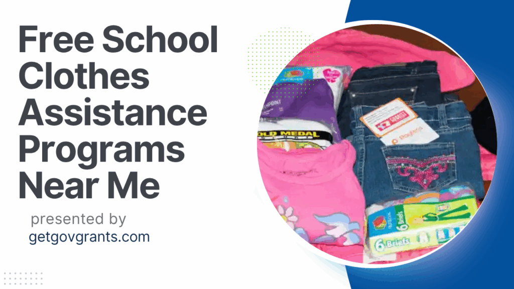 Free School Clothes Assistance Programs Near Me