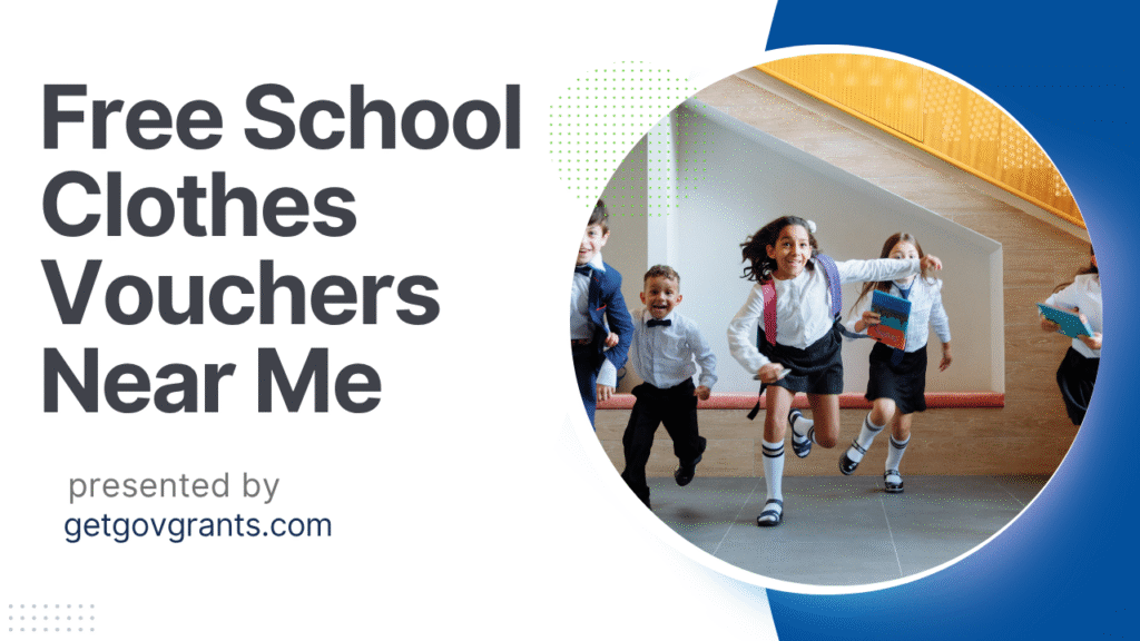 Free School Clothes Vouchers Near Me