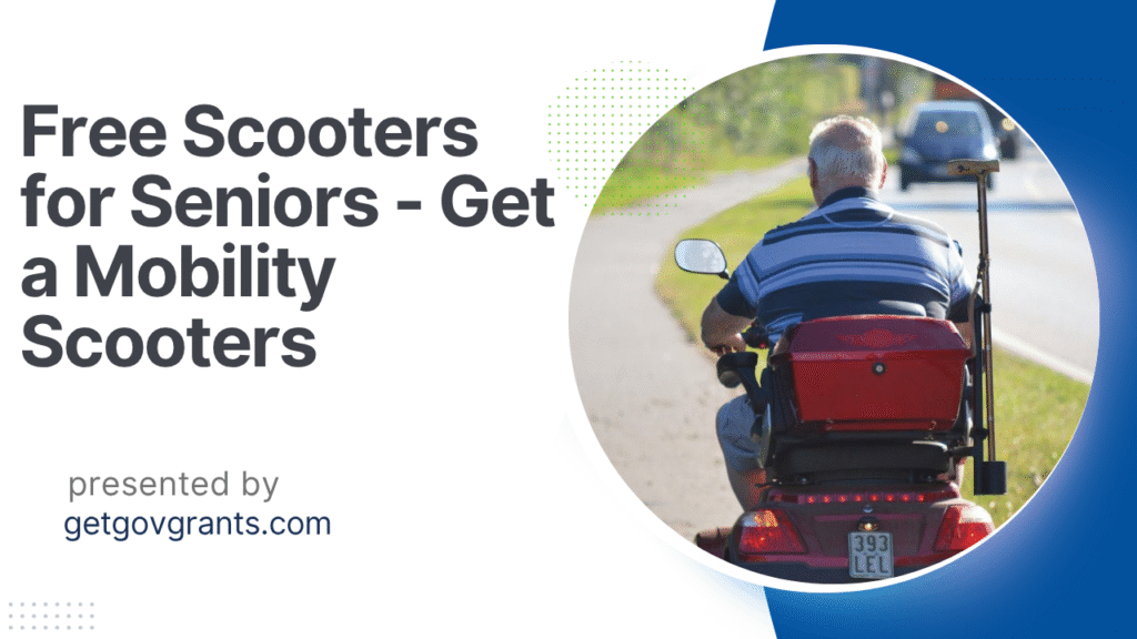 Free Scooters for Seniors - Get a Mobility Scooters