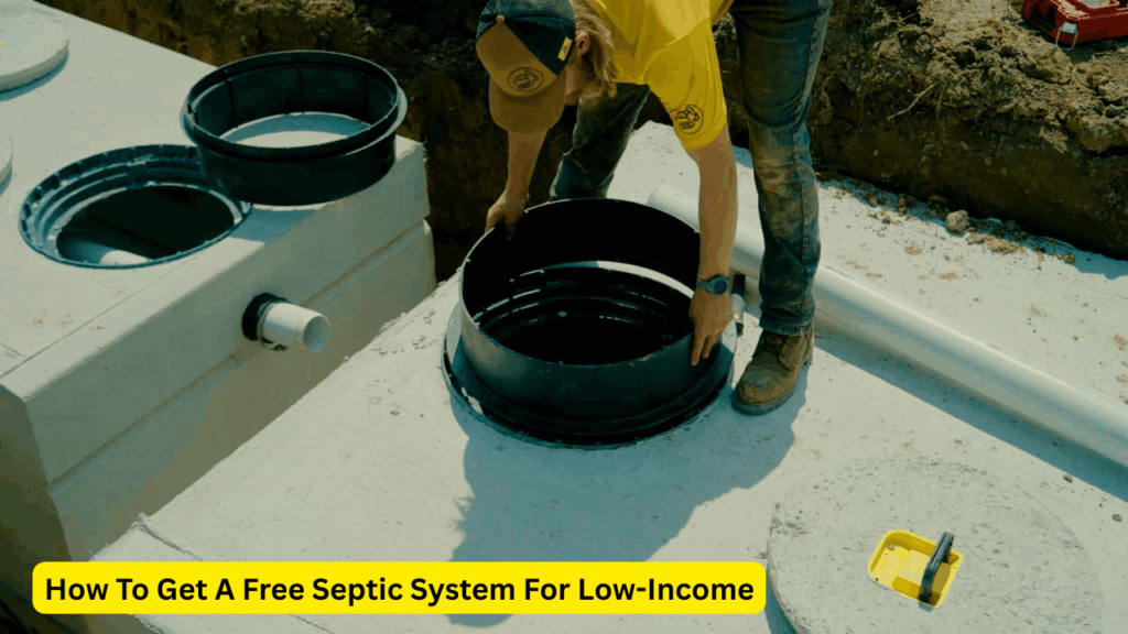 How To Get A Free Septic System For Low-Income
