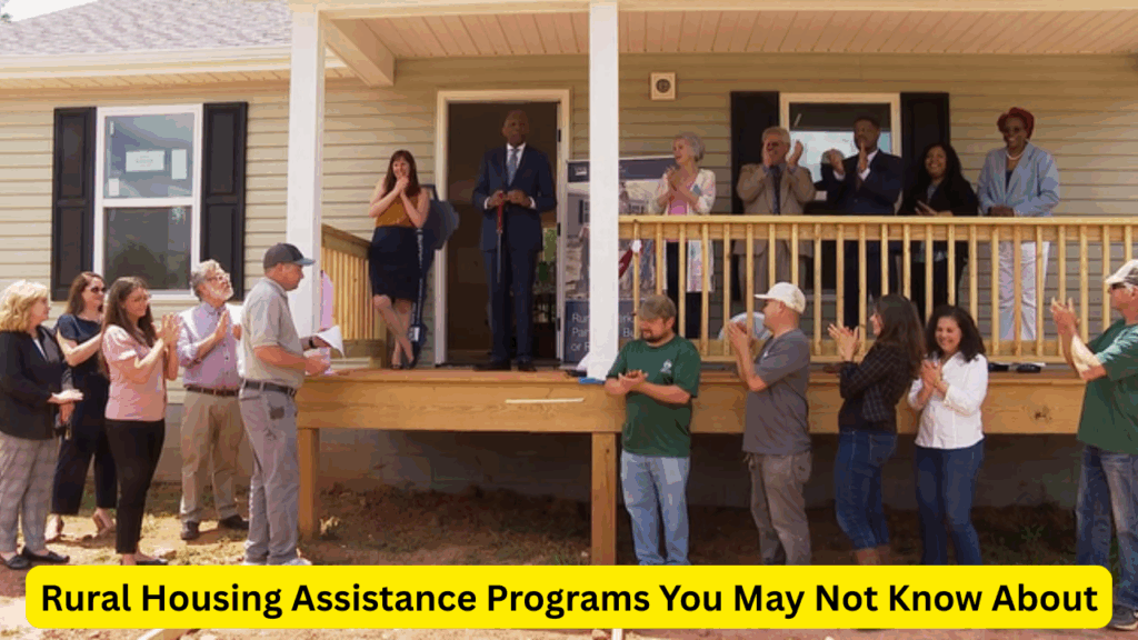 Rural Housing Assistance Programs You May Not Know About