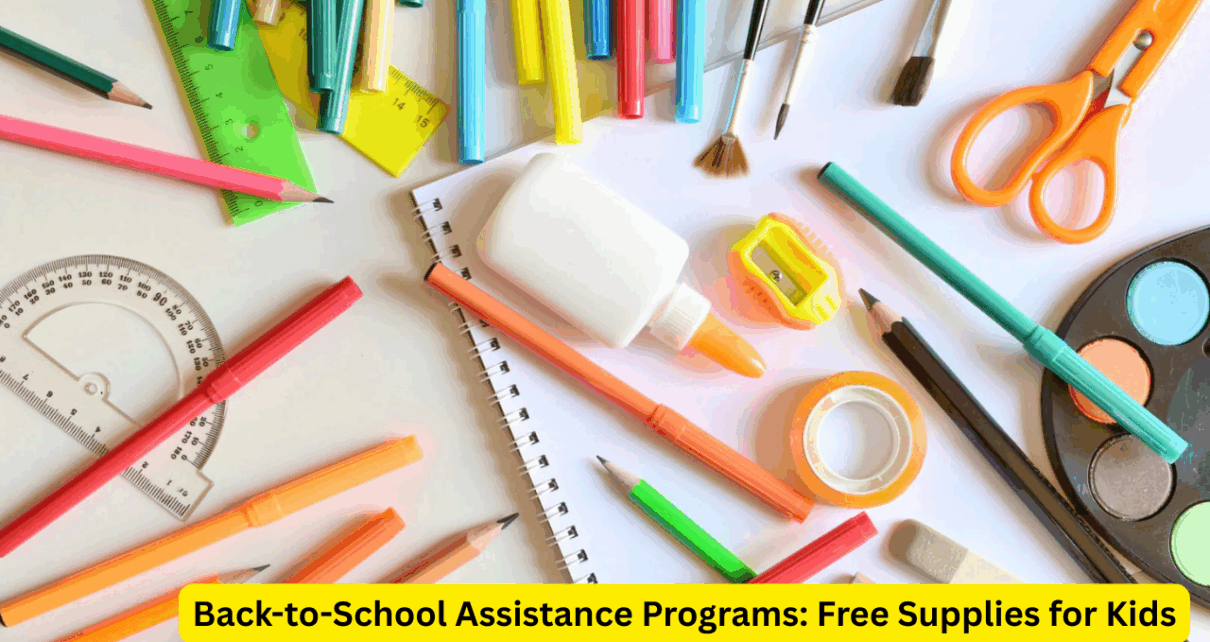 Back-to-School Assistance Programs Free Supplies for Kids