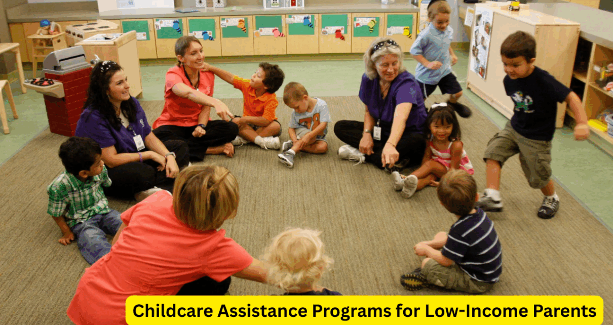Childcare Assistance Programs for Low-Income Parents