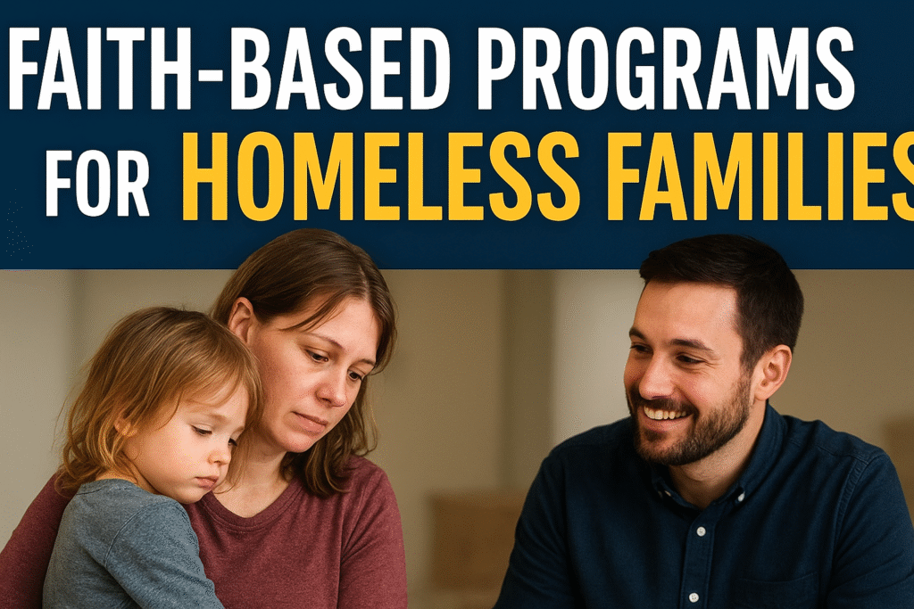 Faith-Based Programs for Homeless Families