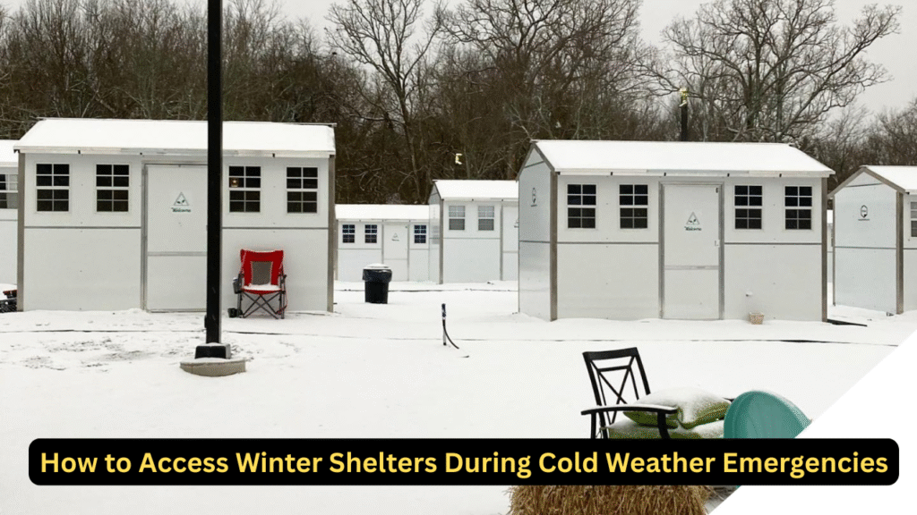 How to Access Winter Shelters During Cold Weather Emergencies