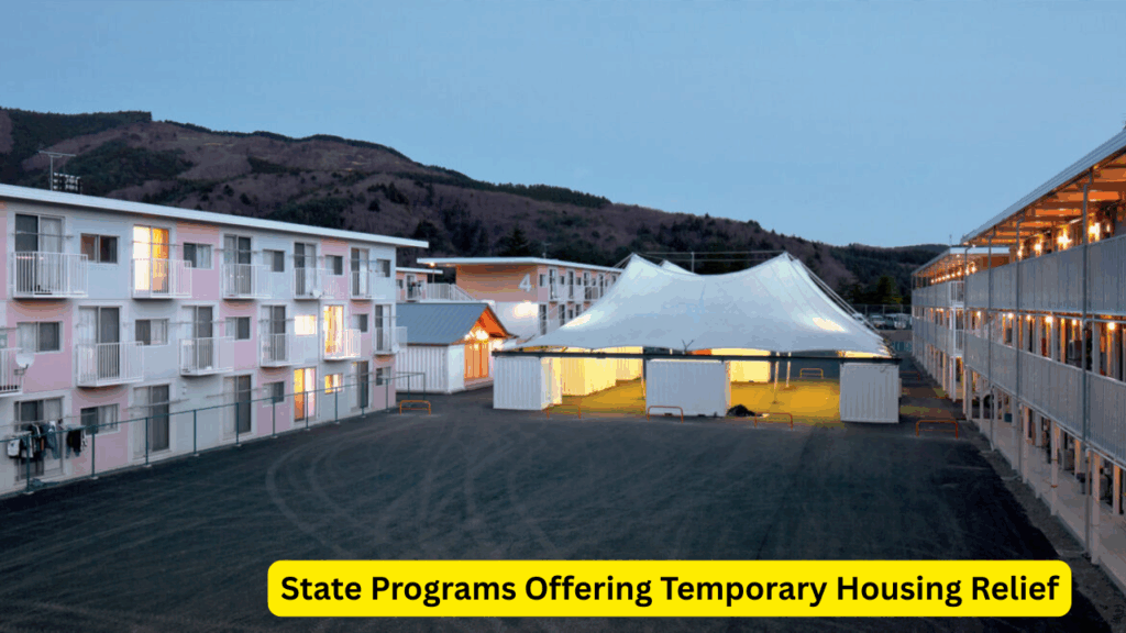 State Programs Offering Temporary Housing Relief