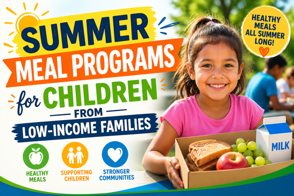 Summer Meal Programs for Children from Low-Income Families